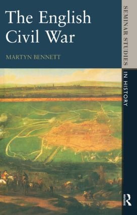 The English Civil War 1640-1649 - 9780582353923 by Martyn Bennett, 9780582353923