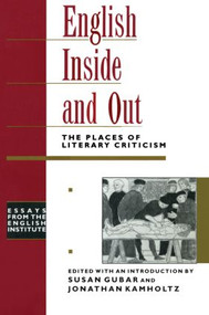 English Inside and Out (The Places of Literary Criticism) - 9780415906685 by Susan Kamholtz Gubar, 9780415906685