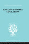 English Primary Education (Part One) - 9780415864022 by W.A.L. Blyth, 9780415864022