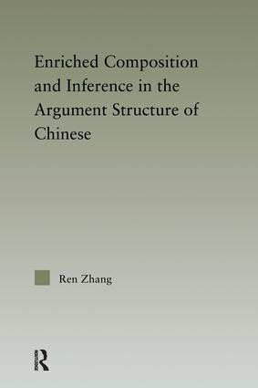 Enriched Composition and Inference in the Argument Structure of Chinese - 9780415848497 by Ren Zhang, 9780415848497