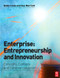 Enterprise: Entrepreneurship and Innovation (Skills and Resources for Entrepreneurship and Innovation) by Robin Lowe, Sue Marriott, 9780750669207