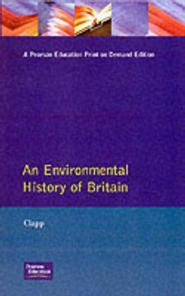 An Environmental History of Britain by B.W. Clapp, 9780582226265