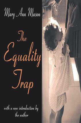 The Equality Trap - 9780765807403 by E. Tillyard, Mary Ann Mason, 9780765807403