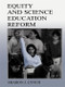 Equity and Science Education Reform - 9780805832495 by Sharon J. Lynch, 9780805832495