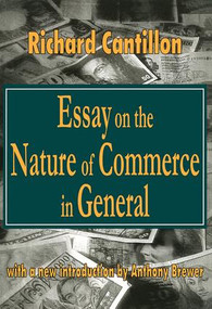 Essay on the Nature of Commerce in General - 9780765804990 by Richard Cantillon, 9780765804990