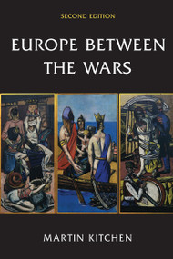 Europe Between the Wars - 9780582894143 by Martin Kitchen, 9780582894143