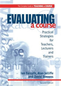 Evaluating a Course by Ian Forsyth, Alan Jolliffe, David Stevens, 9780749428105