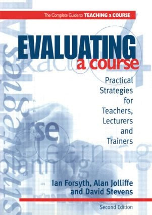 Evaluating a Course by Ian Forsyth, Alan Jolliffe, David Stevens, 9780749428105