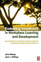 Evaluating Investment in Workplace Learning and Development by Jane Massy, Jack J. Phillips, 9780750669009