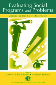 Evaluating Social Programs and Problems (Visions for the New Millennium) - 9780805841855 by Stewart I. Donaldson, Michael Scriven, 9780805841855