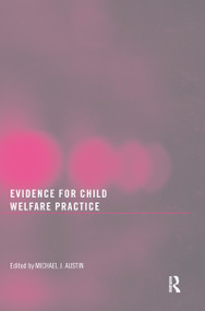 Evidence for Child Welfare Practice - 9780789038159 by Michael J. Austin, 9780789038159