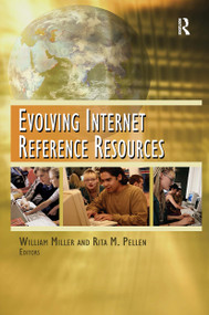 Evolving Internet Reference Resources - 9780789030252 by Rita Pellen, William Miller, 9780789030252