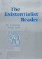 The Existentialist Reader (An Anthology of Key Texts) - 9780415936637 by Paul S. MacDonald, 9780415936637
