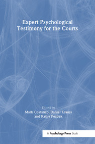 Expert Psychological Testimony for the Courts - 9780805856484 by Mark Costanzo, Daniel Krauss, Kathy Pezdek, 9780805856484
