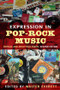 Expression in Pop-Rock Music (Critical and Analytical Essays) - 9780415979597 by Walter Everett, 9780415979597