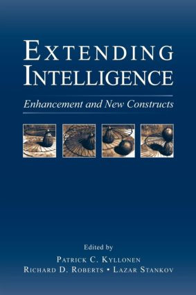 Extending Intelligence (Enhancement and New Constructs) - 9780415877800 by Patrick C. Kyllonen, Richard D. Roberts, Lazar Stankov, 9780415877800