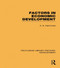Factors in Economic Development by A. K. Cairncross, 9780415847599
