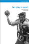 Fair Play in Sport (A Moral Norm System) - 9780419260707 by Sigmund Loland, 9780419260707