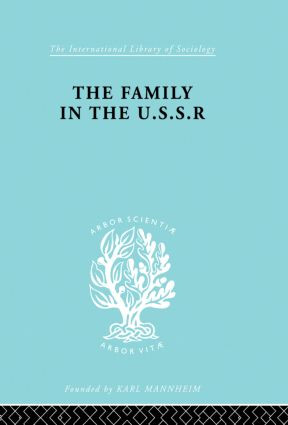 The Family in the USSR by Rudolf Schlesinger, 9780415864213