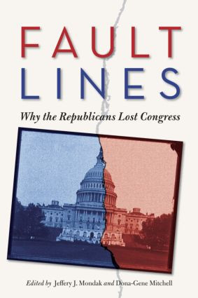 Fault Lines (Why the Republicans Lost Congress) by Jeffery Mondak, Dona-Gene Mitchell, 9780415993623