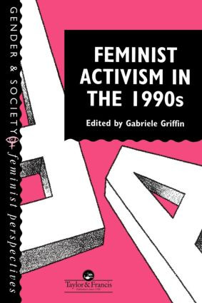 Feminist Activism in the 1990s by Gabriele Griffin, 9780748402908