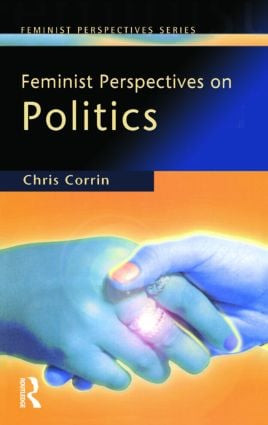 Feminist Perspectives on Politics by Chris Corrin, 9780582356382