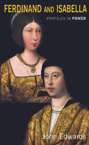 Ferdinand and Isabella - 9780582218161 by J. Edwards, 9780582218161