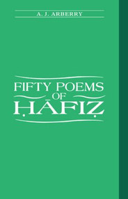 Fifty Poems of Hafiz by A.J Arberry, 9780700702756