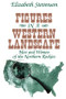 Figures in a Western Landscape (Men and Women of the Northern Rockies) - 9780765807366 by Elizabeth Stevenson, 9780765807366