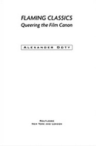 Flaming Classics (Queering the Film Canon) - 9780415923453 by Alexander Doty, 9780415923453