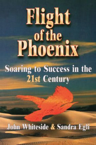 Flight of the Phoenix - 9780750697989 by John Whiteside, 9780750697989