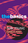 Folk Music: The Basics - 9780415971607 by Ronald Cohen, 9780415971607