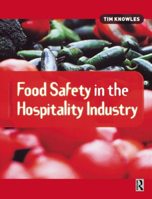 Food Safety in the Hospitality Industry by Tim Knowles, 9780750653497