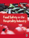 Food Safety in the Hospitality Industry by Tim Knowles, 9780750653497