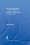 Foreign Bodies (Trauma, Corporeality, and Textuality in Contemporary American Culture) - 9780415867177 by Laura Di Prete, 9780415867177