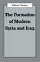 The Formation of Modern Iraq and Syria by Eliezer Tauber, 9780714641058