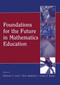Foundations for the Future in Mathematics Education by Richard A. Lesh, Eric Hamilton, James J. Kaput, 9780805860573