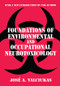 Foundations of Environmental and Occupational Neurotoxicology - 9780765809315 by Jose A. Valciukas, 9780765809315