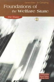 The Foundations of the Welfare State by Pat Thane, 9780582279520