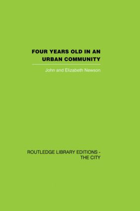 Four years Old in an Urban Community - 9780415864701 by John Newson, Elizabeth Newson, 9780415864701