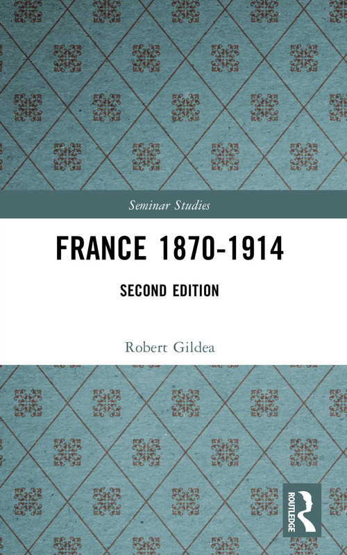 France 1870-1914 - 9780582292215 by Robert Gildea, 9780582292215
