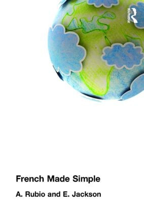 French Made Simple by A. Rubio, E. Jackson, 9780750602549