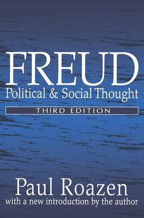 Freud (Political and Social Thought) - 9780765806178 by Paul Roazen, 9780765806178