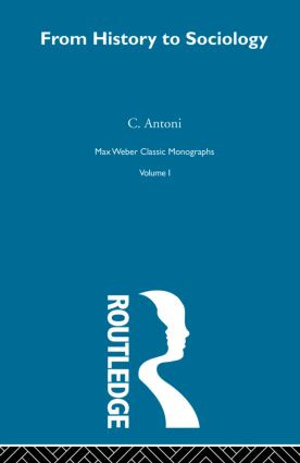 From Hist To Sociology V1 by C. Antoni, 9780415847858
