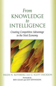 From Knowledge to Intelligence - 9780750677622 by Helen Rothberg, G. Scott Erickson, 9780750677622