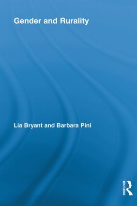 Gender and Rurality - 9780415807845 by Lia Bryant, Barbara Pini, 9780415807845