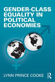 Gender-Class Equality in Political Economies - 9780415994422 by Lynn Prince Cooke, 9780415994422