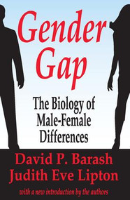 Gender Gap (How Genes and Gender Influence Our Relationships) - 9780765808868 by David P. Barash, Judith Eve Lipton, 9780765808868