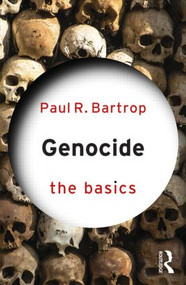 Genocide: The Basics - 9780415817257 by Paul Bartrop, 9780415817257