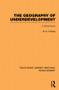The Geography of Underdevelopment (A Critical Survey) - 9780415851169 by Dean Forbes, 9780415851169